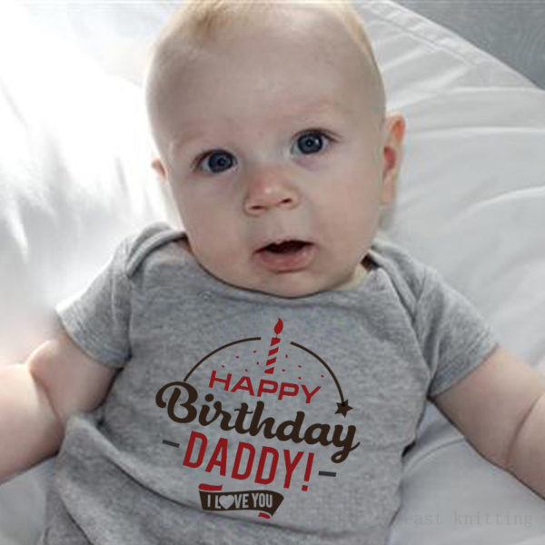 בגד גוף לתינוקות עם הדפס – Happy Birthday Daddy! I Love You 4