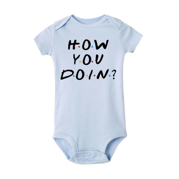 בגד גוף לתינוקות עם הדפס – “How You Doin” 5